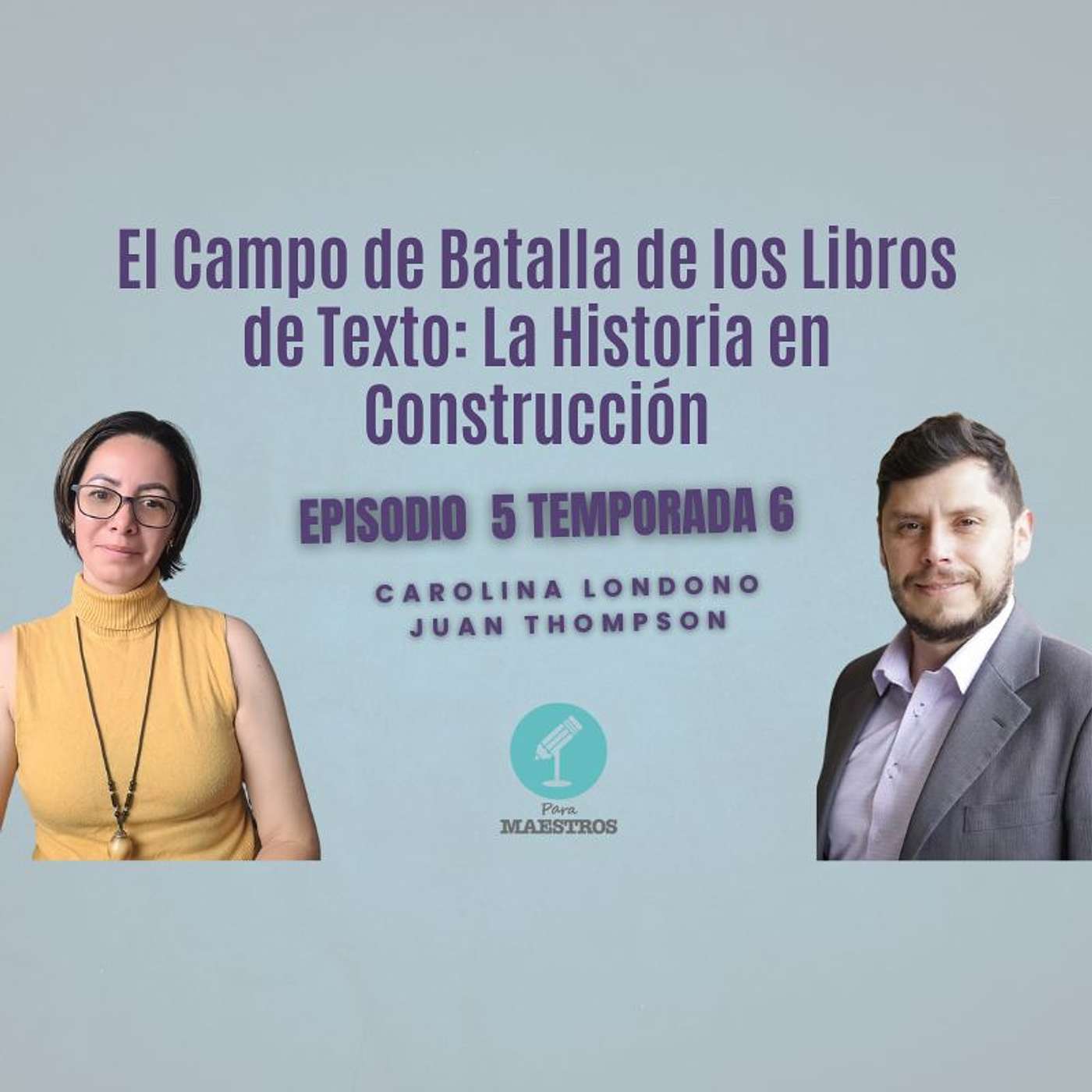 El Campo de Batalla de los Libros de Texto: La Historia en Construcción episode artwork