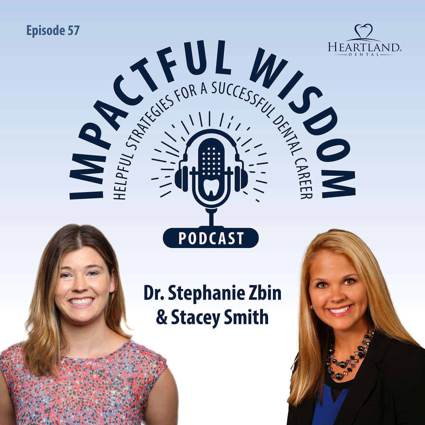 Impactful Wisdom - Helpful Strategies For A Successful Dental Career