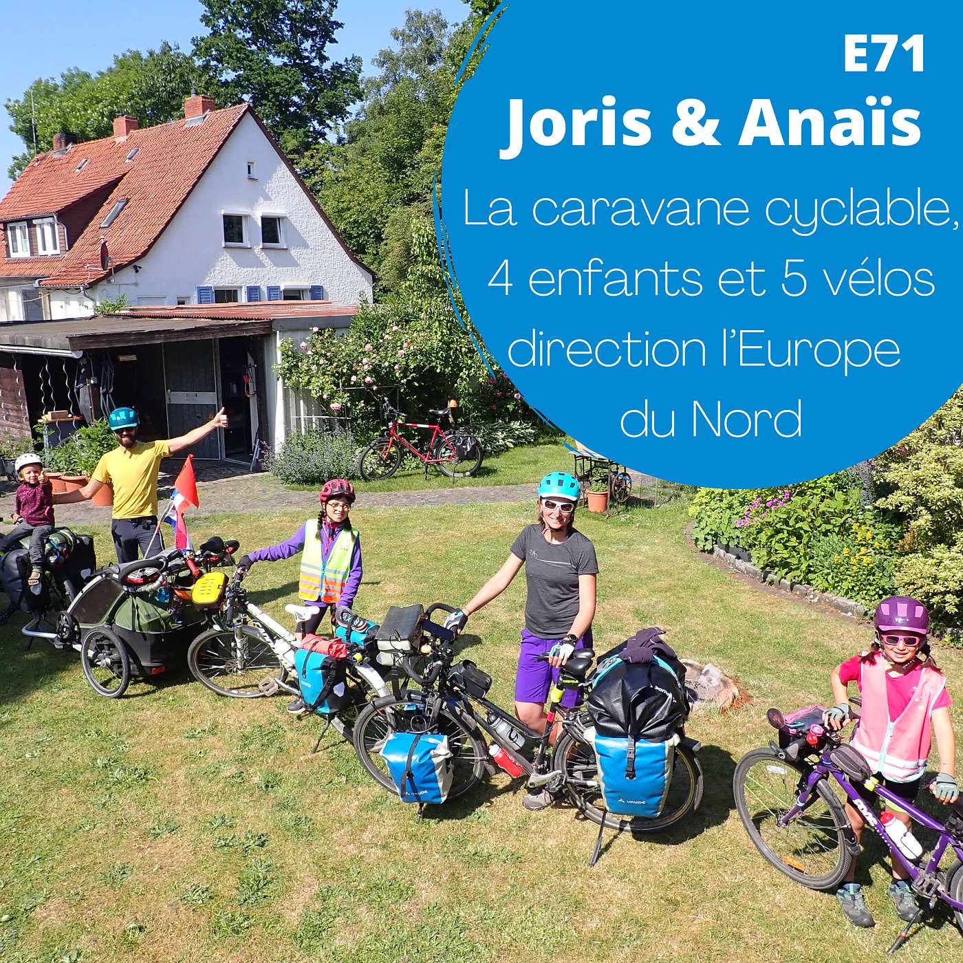 E71 - Anaïs et Joris - La caravane cyclable, 4 enfants et 5 vélos direction l’Europe du Nord