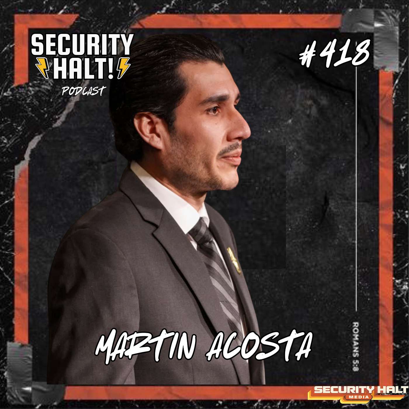 Martin Acosta on Psychedelic Medicine, Veteran Advocacy, and the Healing Journey | Security Halt! Podcast Ep. 418 episode artwork