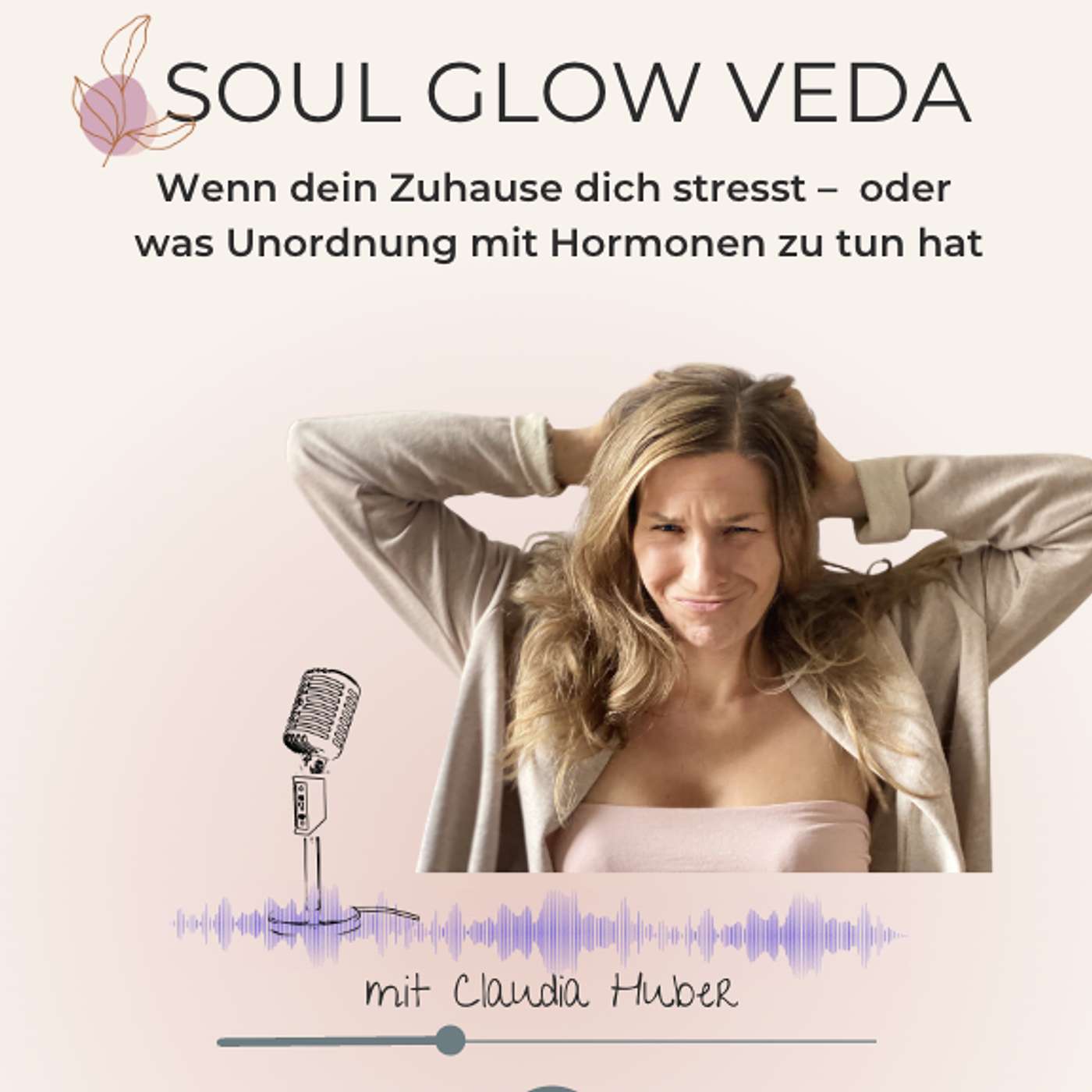 Wenn dein Zuhause dich stresst – was Unordnung mit Hormonen zu tun hat