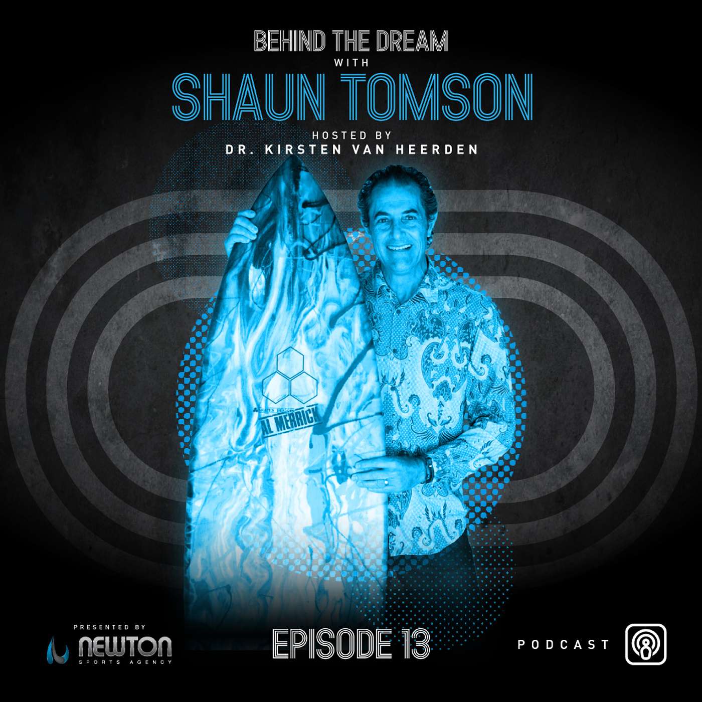 Episode #13: Surfing legend Shaun Tomson talks about being stoked and the life lessons surfing taught him
