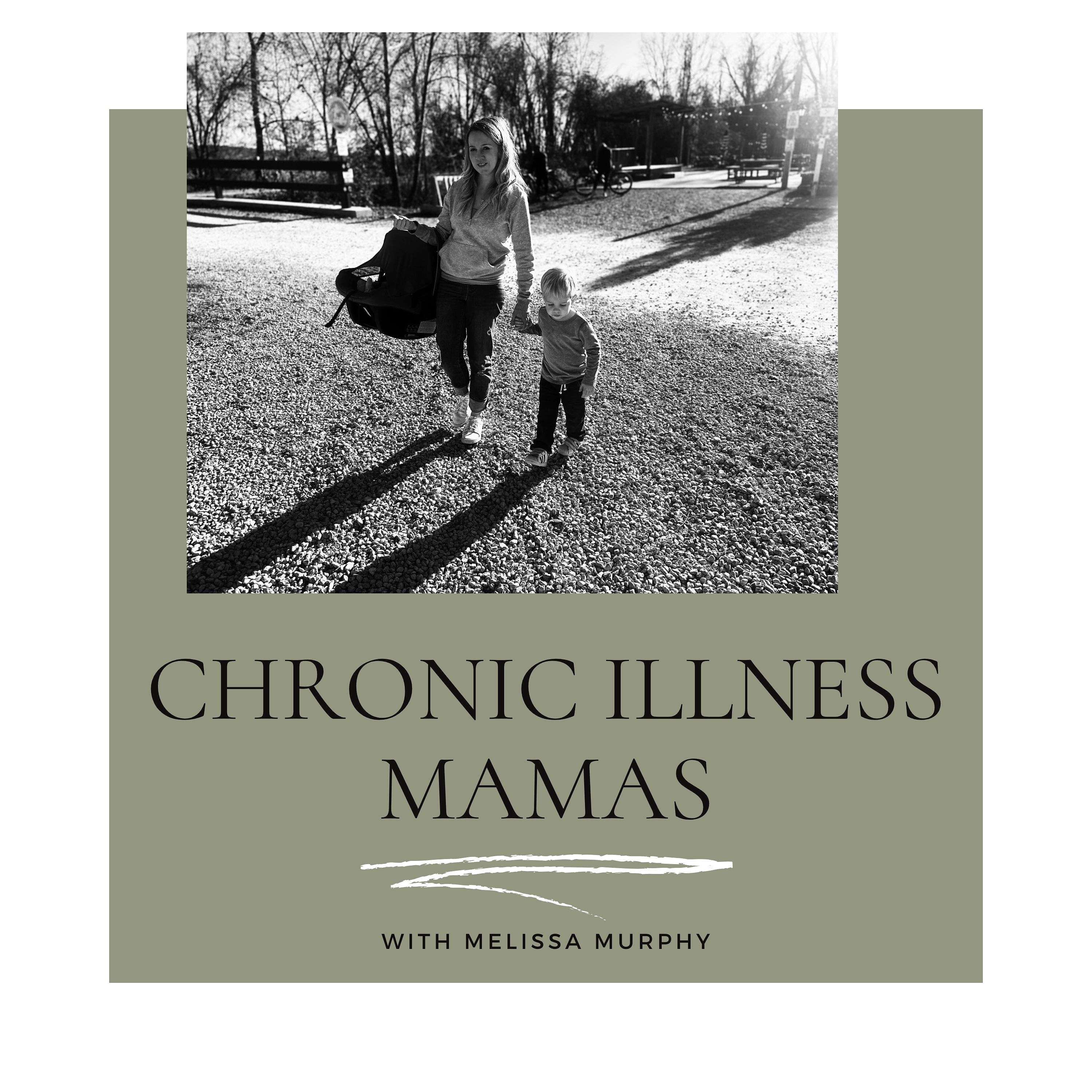 Chronic Illness Mamas