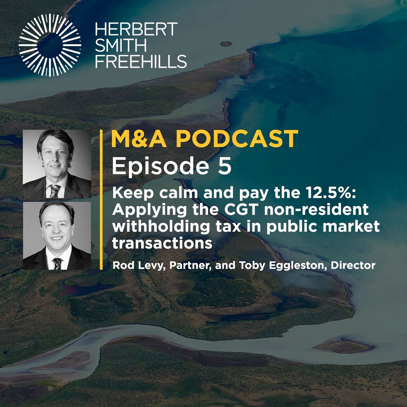 AU M&A EP5: Applying the CGT non-resident withholding tax in public market transactions episode artwork