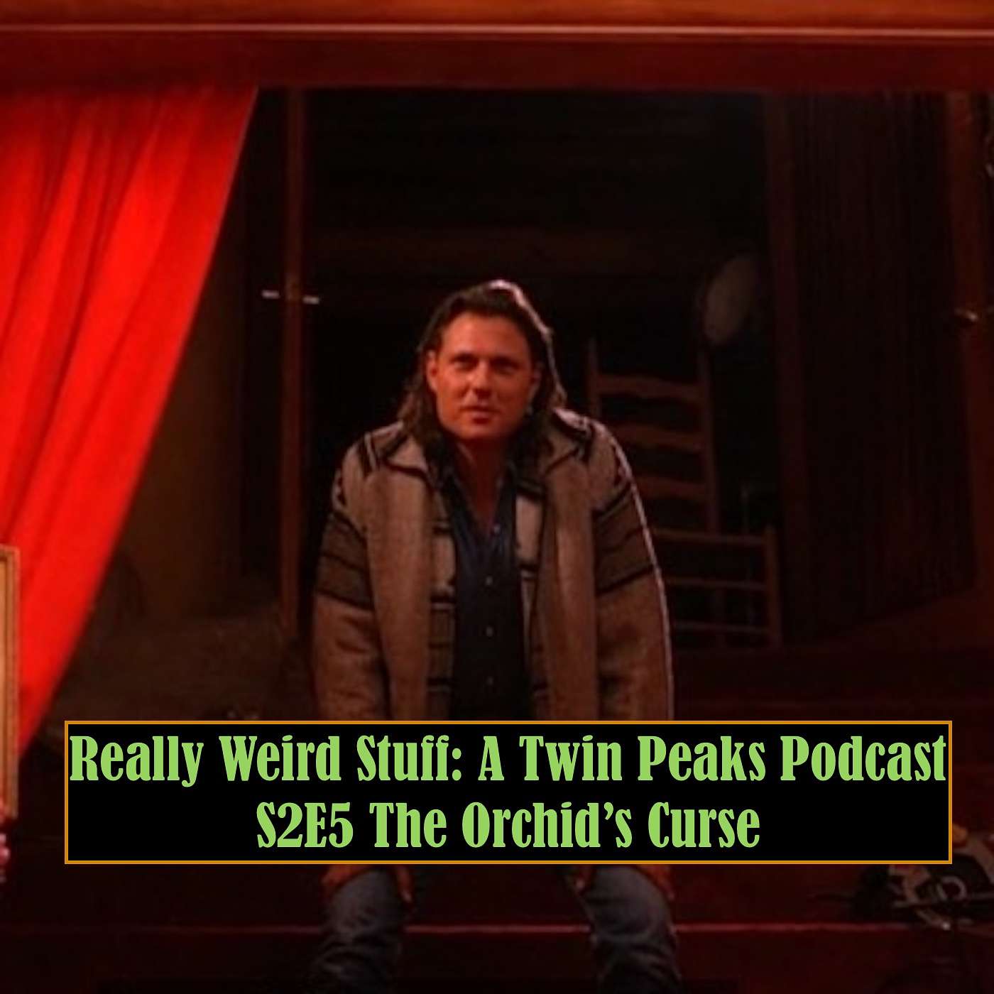 Really Weird Stuff: A Twin Peaks Podcast