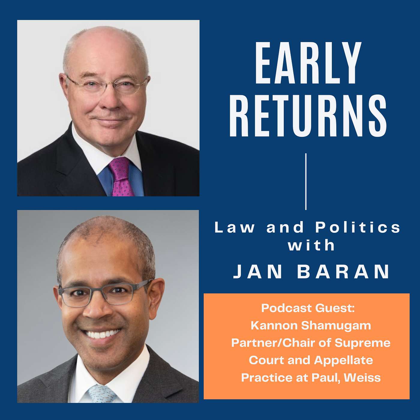 Early Returns - Law and Politics with Jan Baran