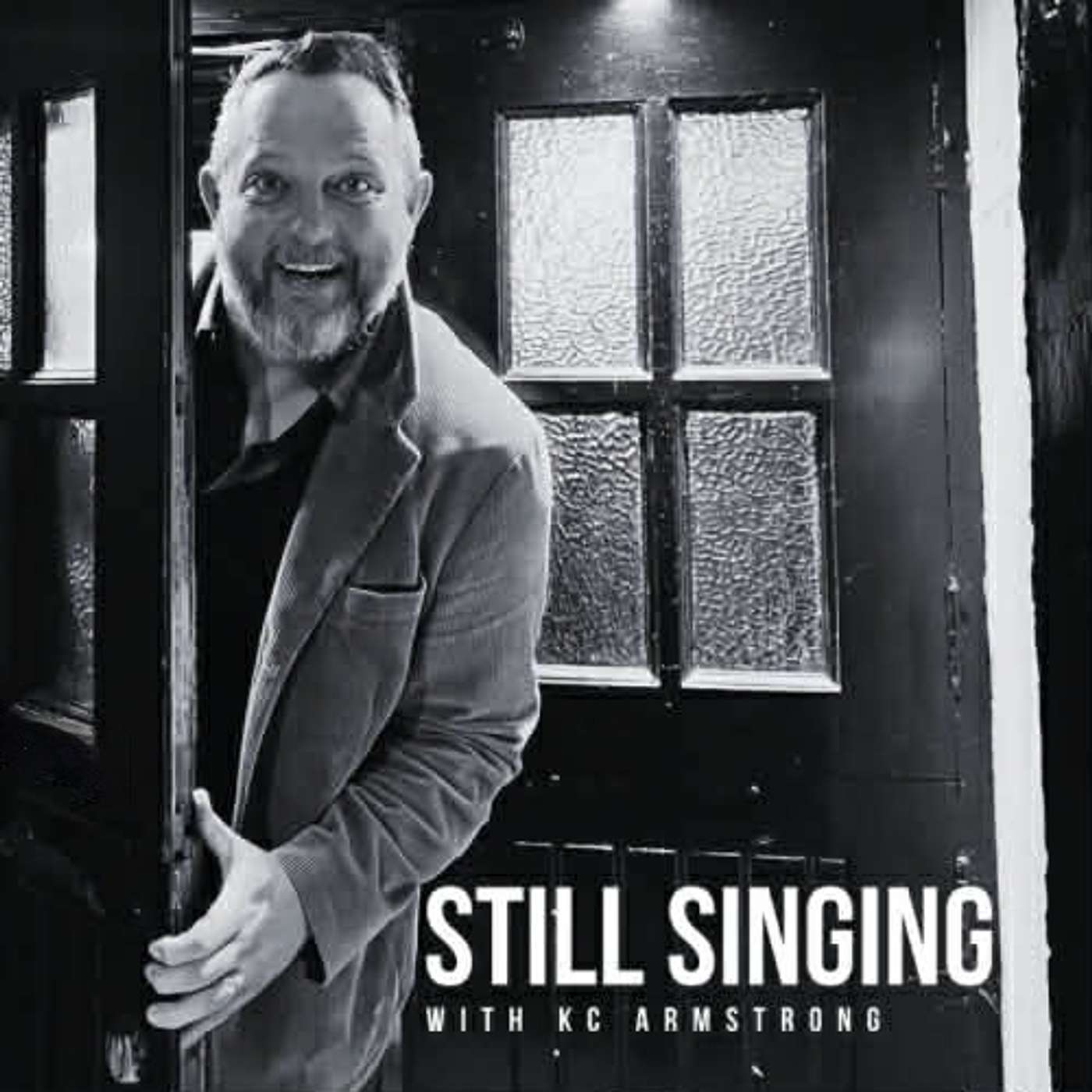 Still Singing with KC Armstrong podcast artwork
