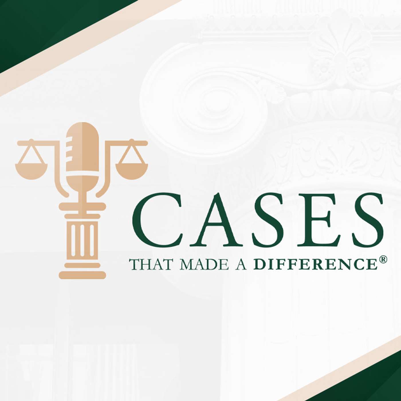 Cases That Made a Difference®