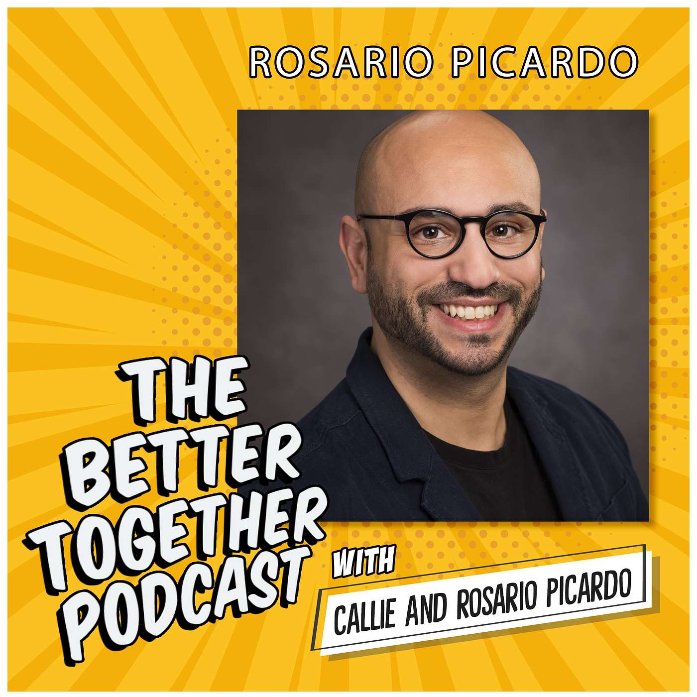 The Better Together Podcast with Callie and Rosario \