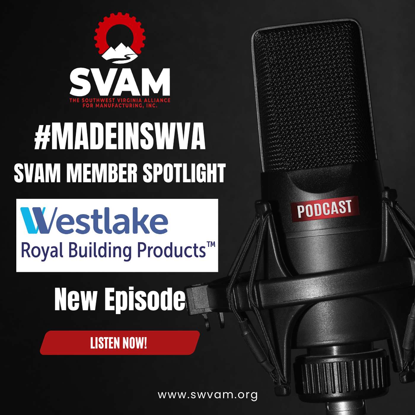 Westlake Royal Building Products—Building Strength and Innovation in Marion, VA #MadeInSWVA episode artwork