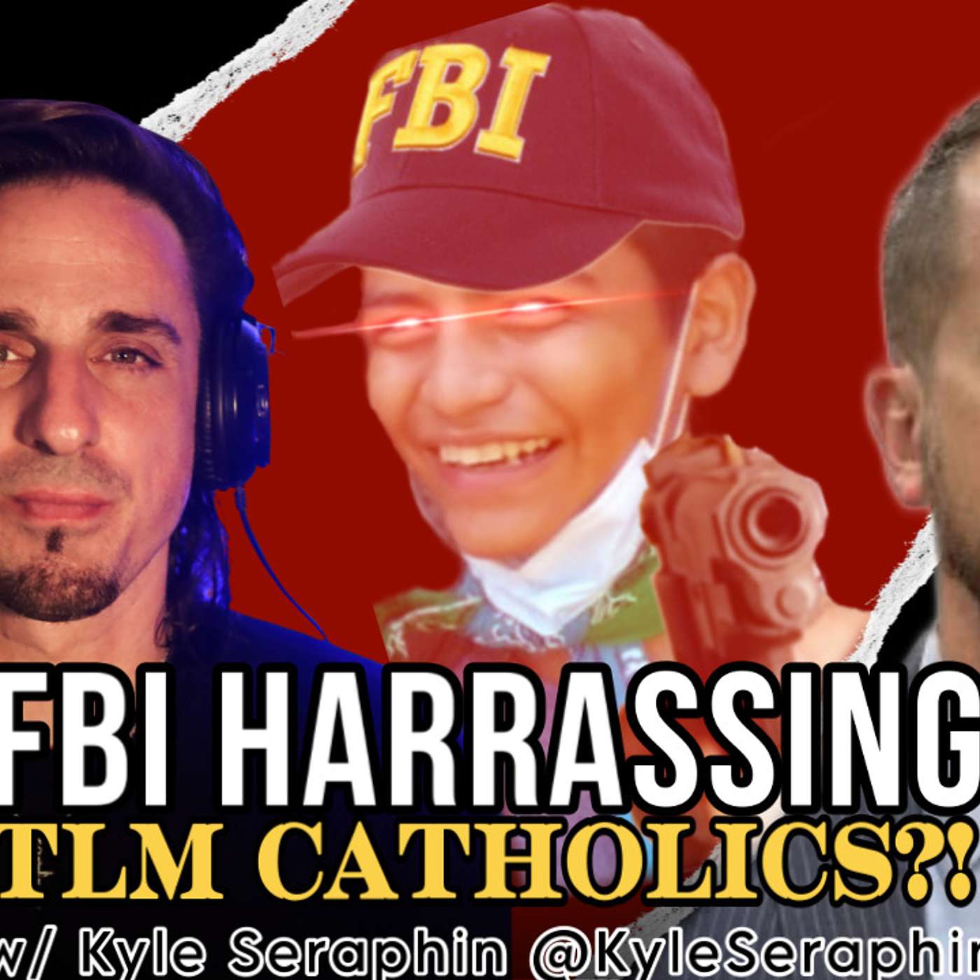 FBI Harassing TLM Catholics?! w/ @KyleSeraphin