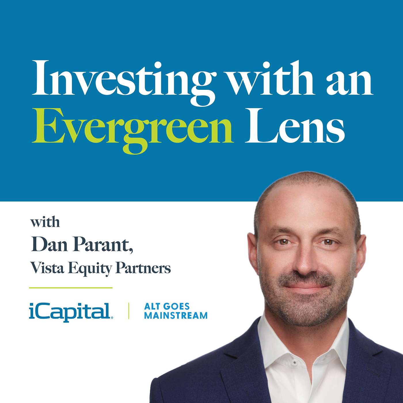 Ep. 1 – Vista Equity Partners: The Evolving Landscape of Evergreen Funds Ep. 1 – Vista Equity Partners: The Evolving Landscape of Evergreen Funds
