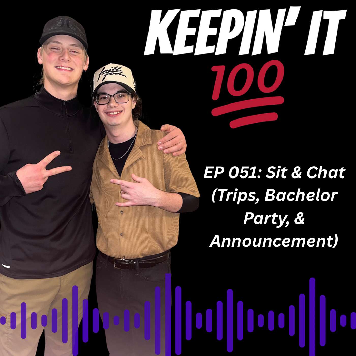 Episode 051: Sit & Chat (Trips, Bachelor Party, & Announcement) episode artwork