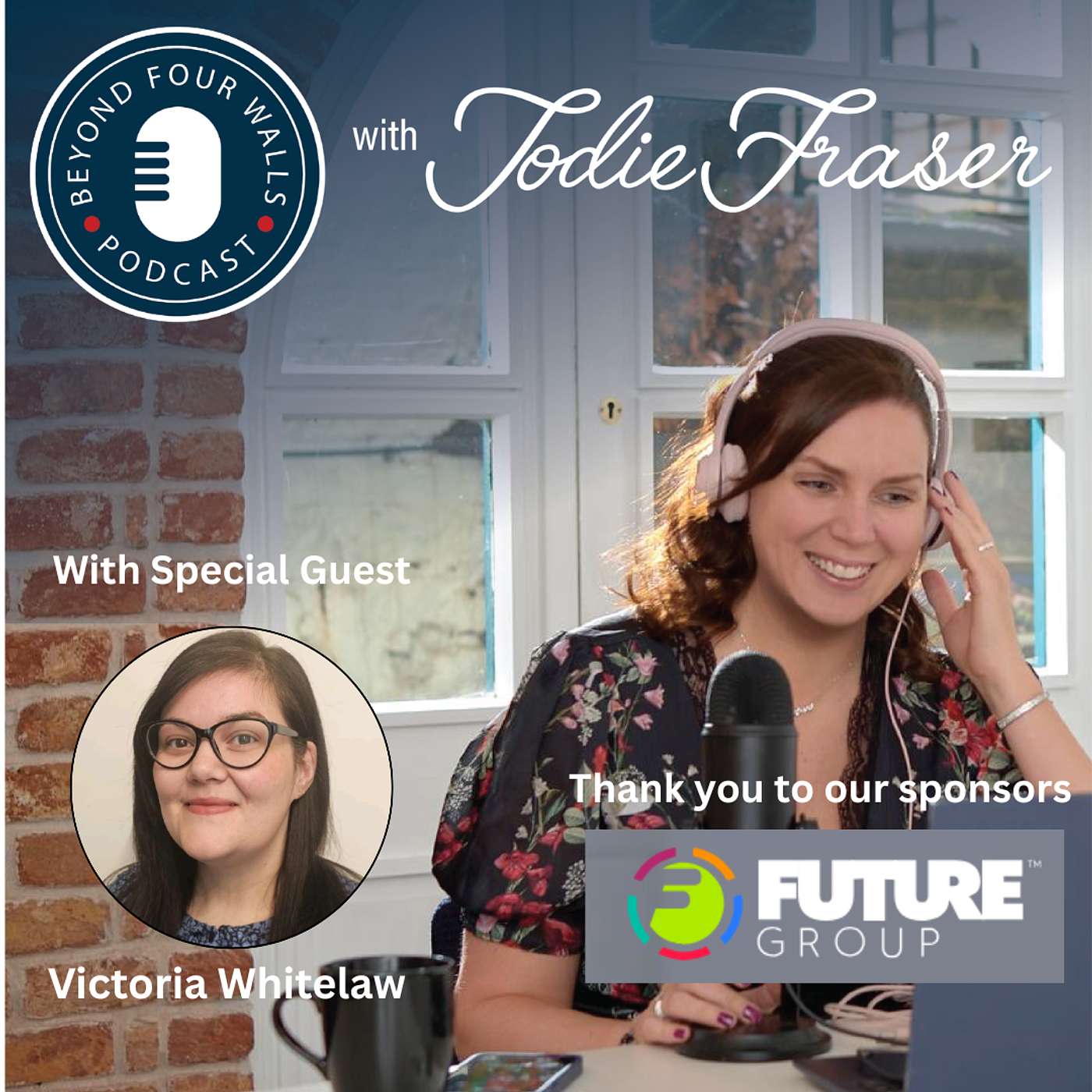 Beyond Four Walls - With Jodie Fraser
