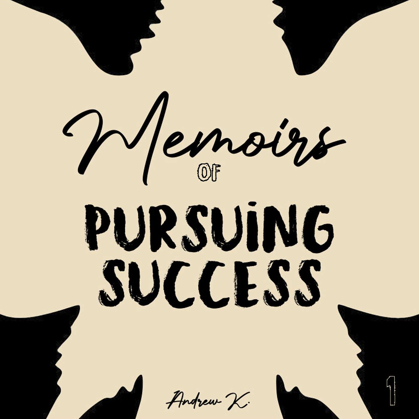 Memoirs of Pursuing Success