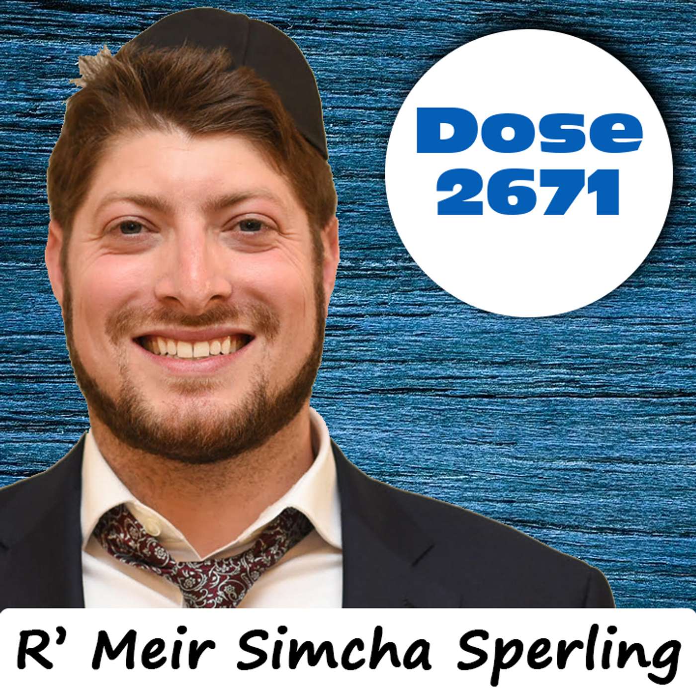 Daily Dose #2,671: Choose Wisely - R' Meir Simcha Sperling