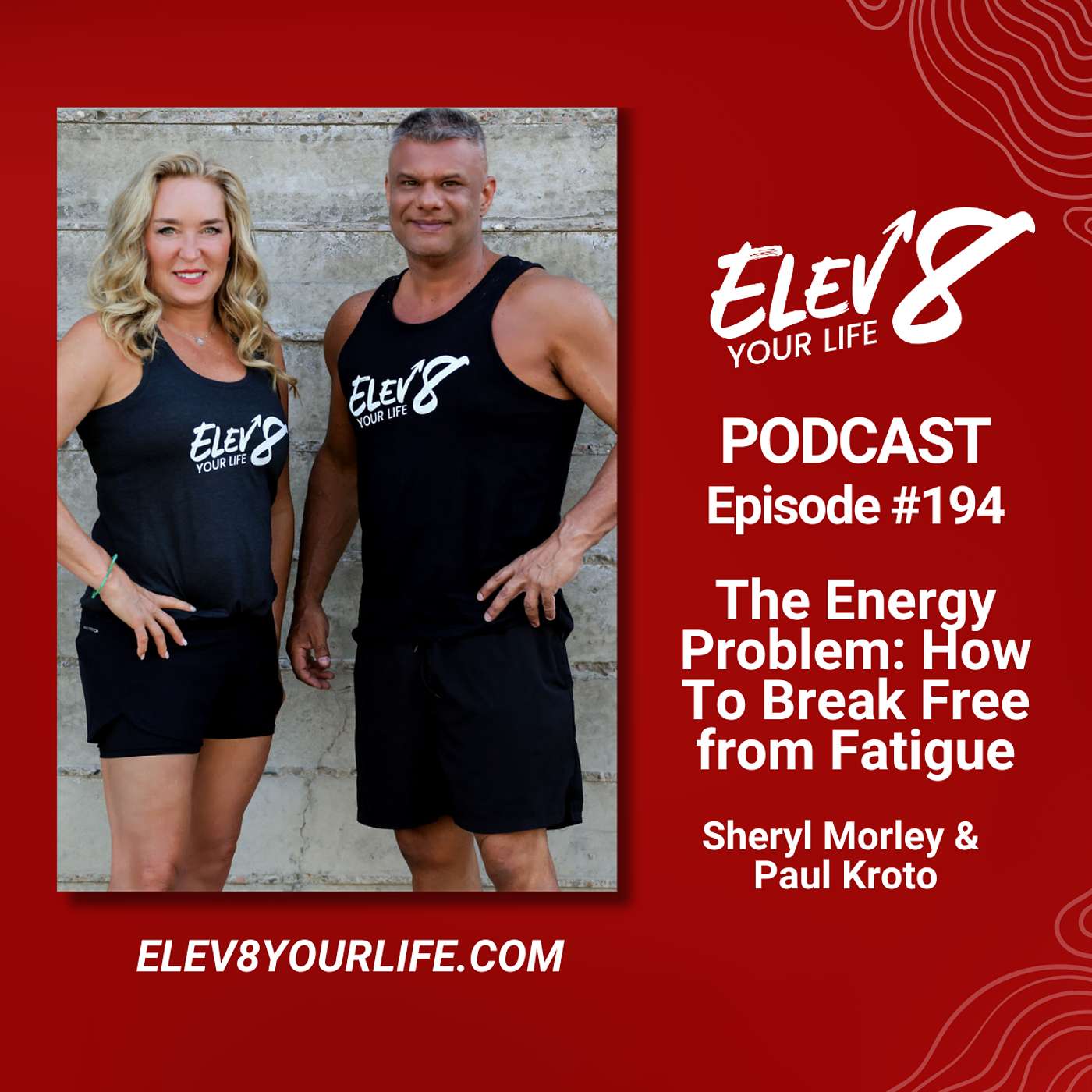 #194-The Energy Problem: How To Break Free from Fatigue