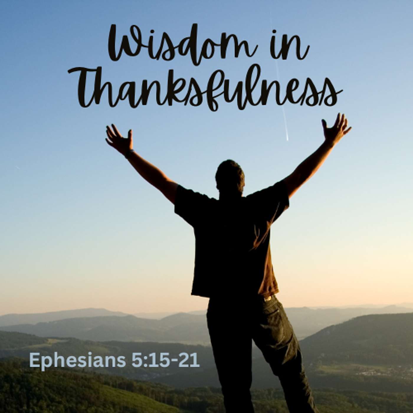 Wisdom in Thankfulness