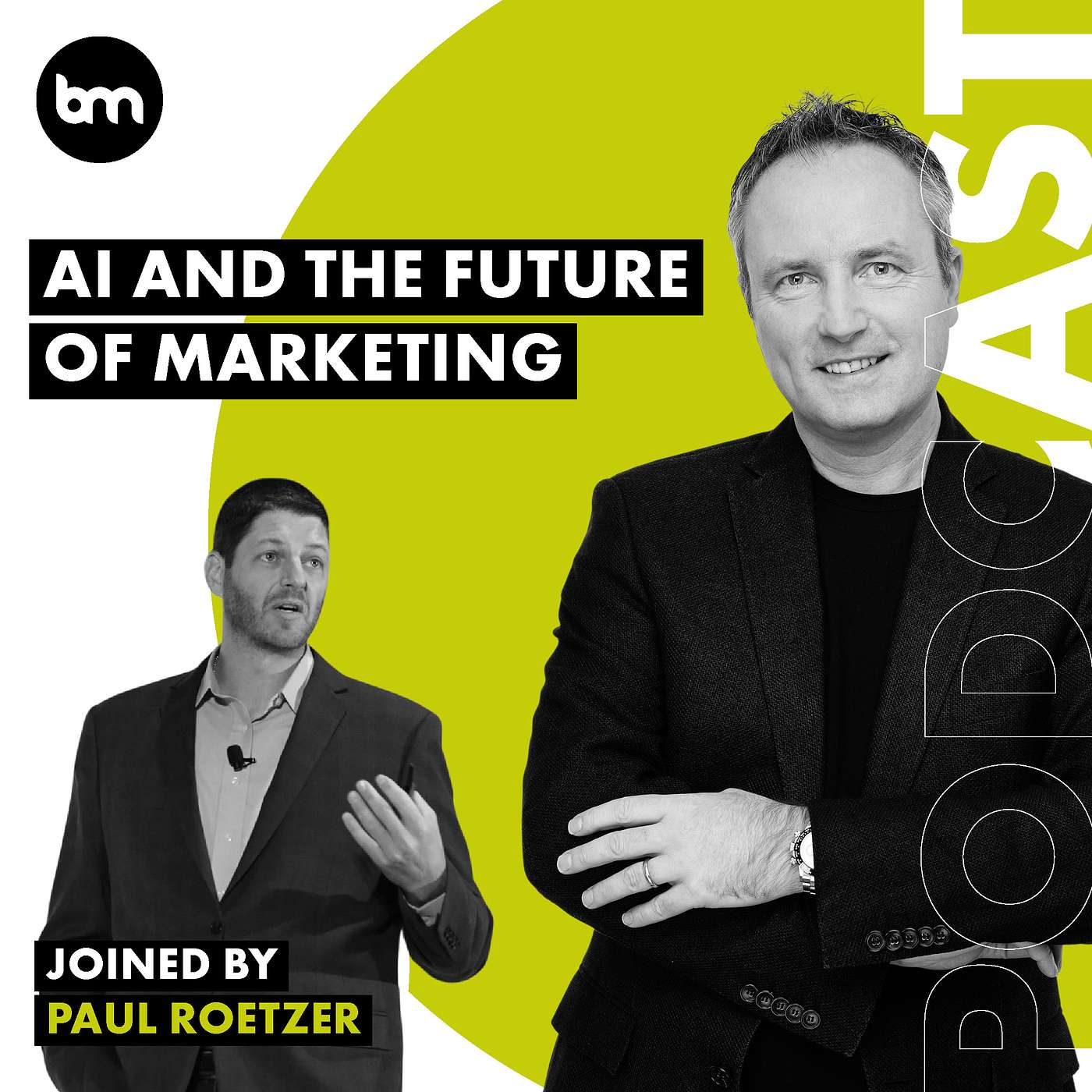 cover of episode AI And The Future Of Marketing (with Paul Roetzer, Author and Founder of The Marketing AI Institute)