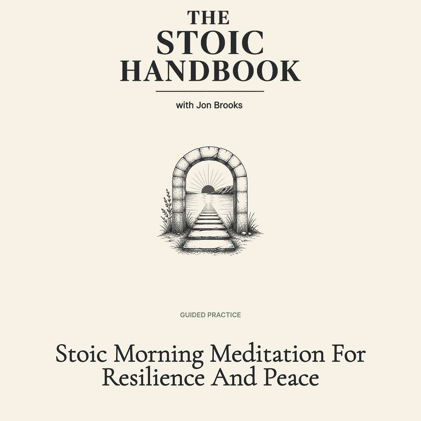Stoic Morning Meditation For Resilience And Peace episode artwork