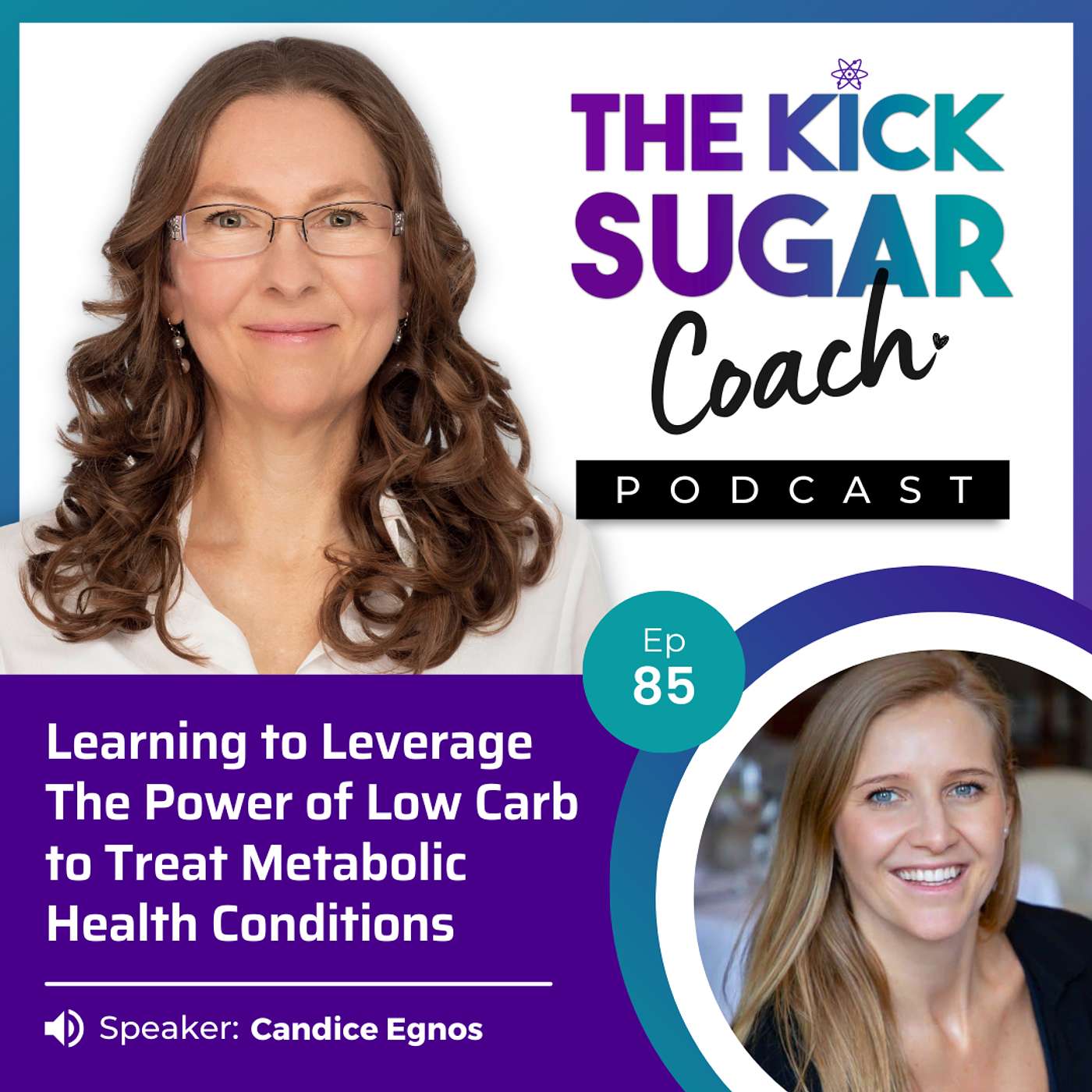 Candice Egnos: Learning to Leverage the Power of Low Carb to Treat Metabolic Health Conditions