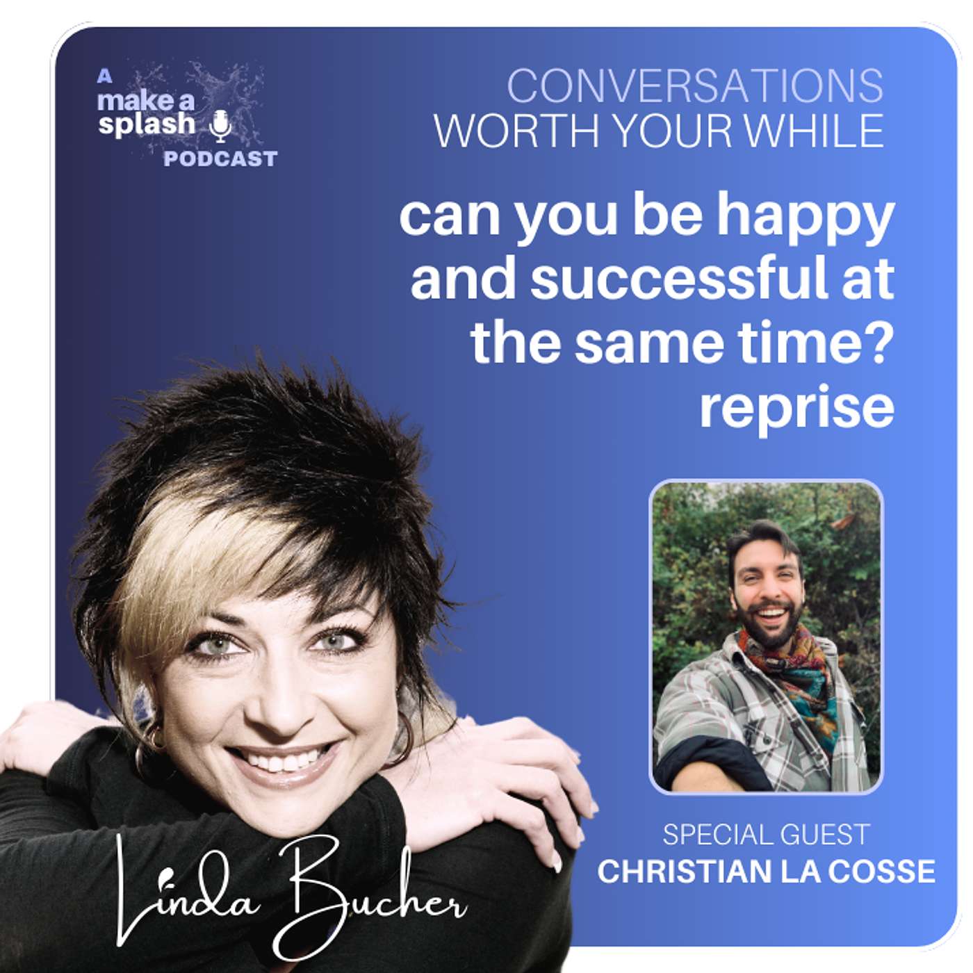 Conversations Worth Your While with Linda Bucher