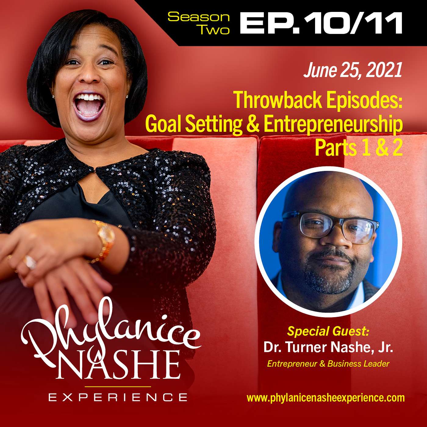 Throwback Episodes: S1 Ep 3 - Goal Setting & Entrepreneurship (Pt 2) | with Entrepreneur, Business Leader & TEDx Speaker, Dr. Turner Nashe, Jr.