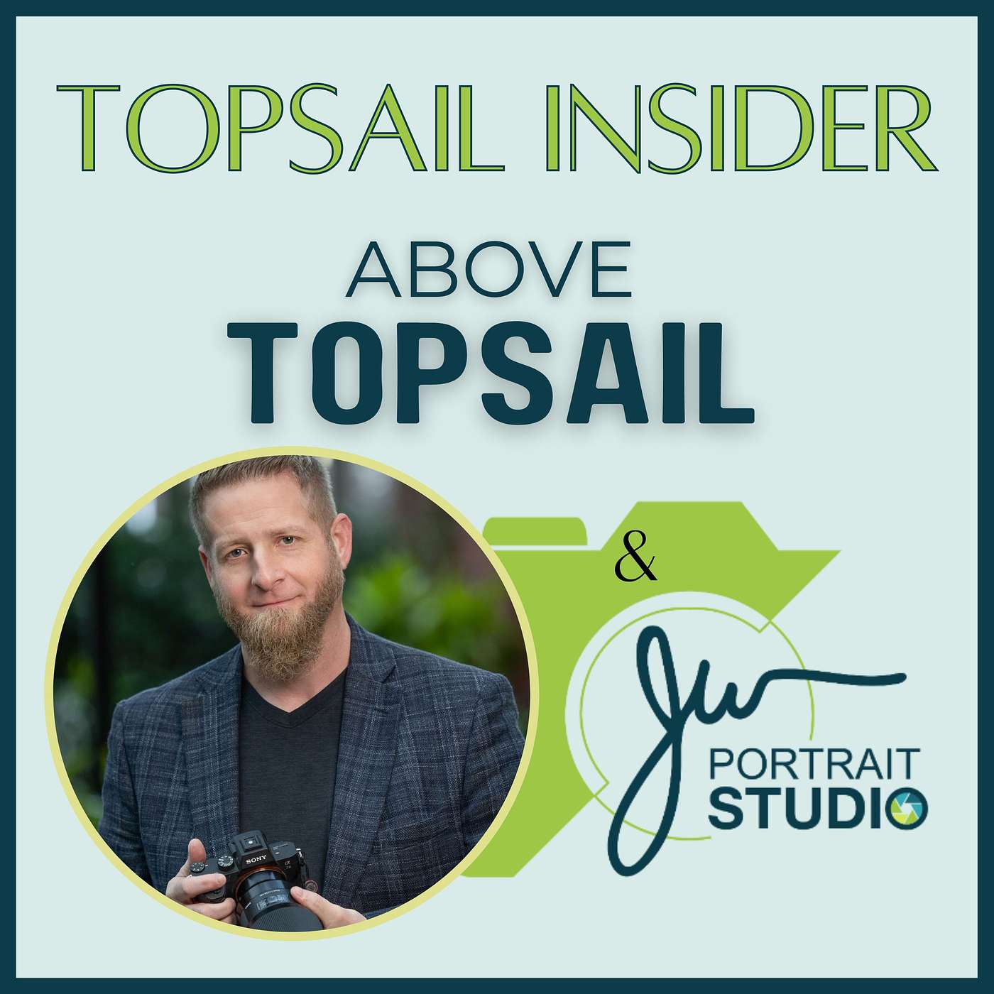 Above Topsail and JW Portrait Studio