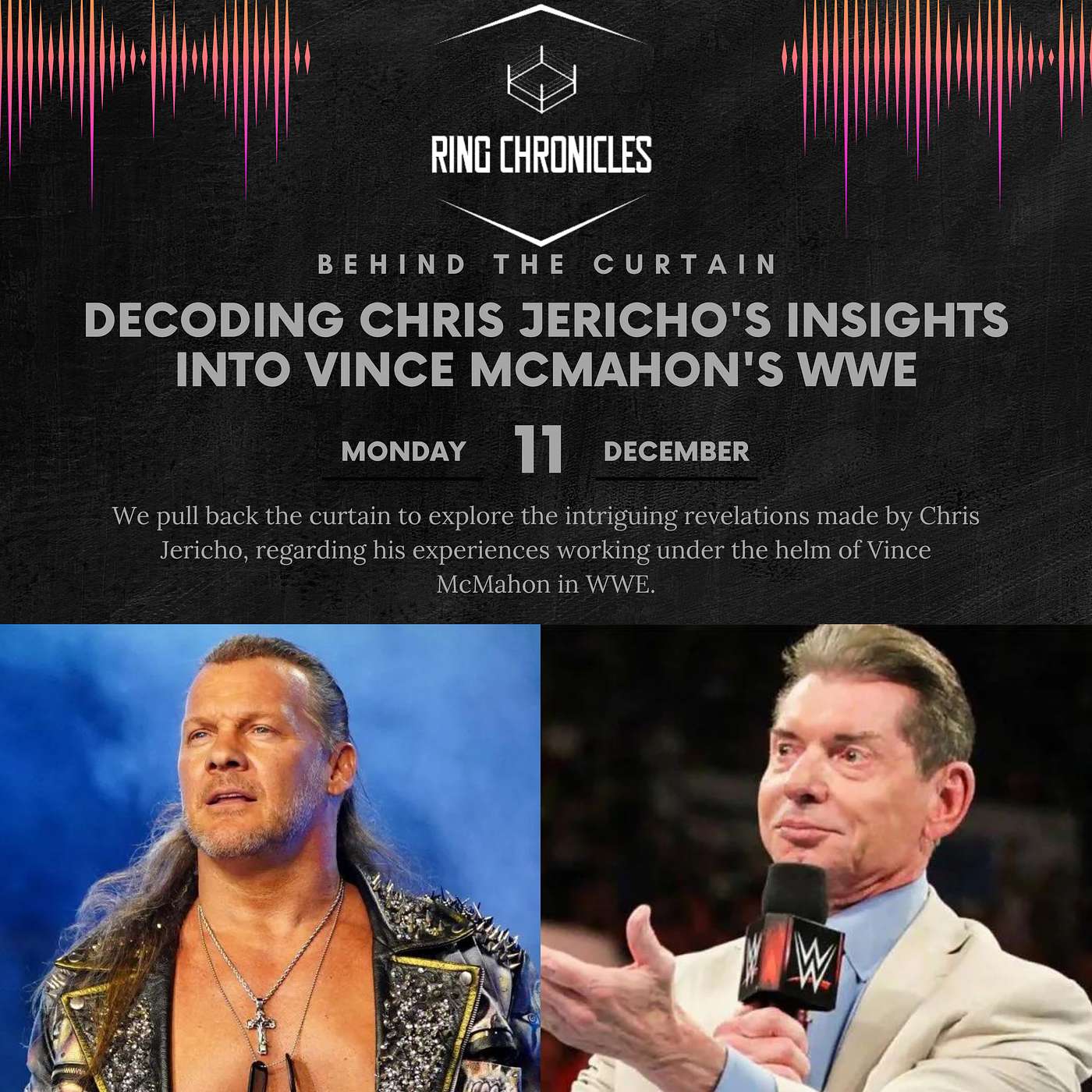 Behind the Curtain: Decoding Chris Jericho's Insights into Vince McMahon's WWE episode artwork