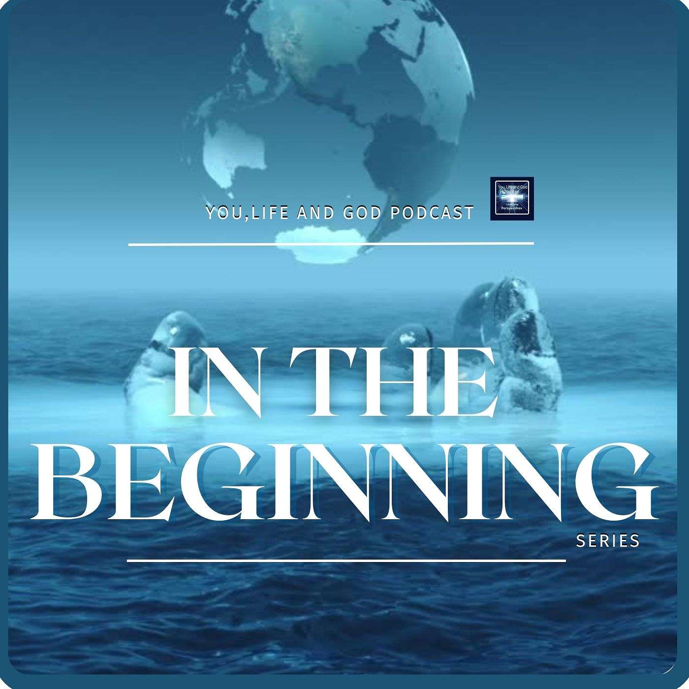 You, Life and God Podcast