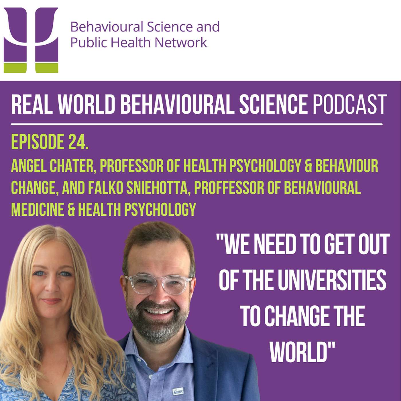 24. Angel Chater, Professor of Health Psychology & Behaviour Change & Falko Sniehotta, Professor of Behavioural Medicine & Health Psychology