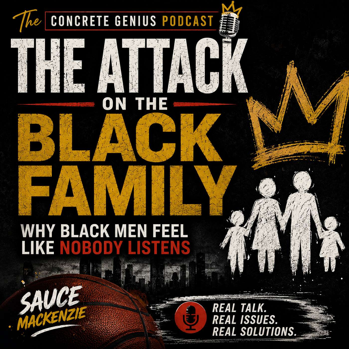 The Attack on the Black Family, Leadership & Respect episode artwork