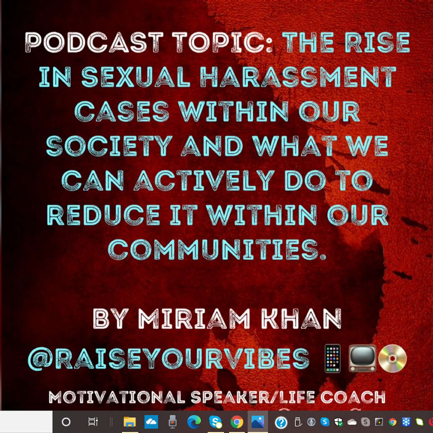 Podcast Title: The Rise in Sexual Harassment cases within our society & what we can do to reduce it episode artwork