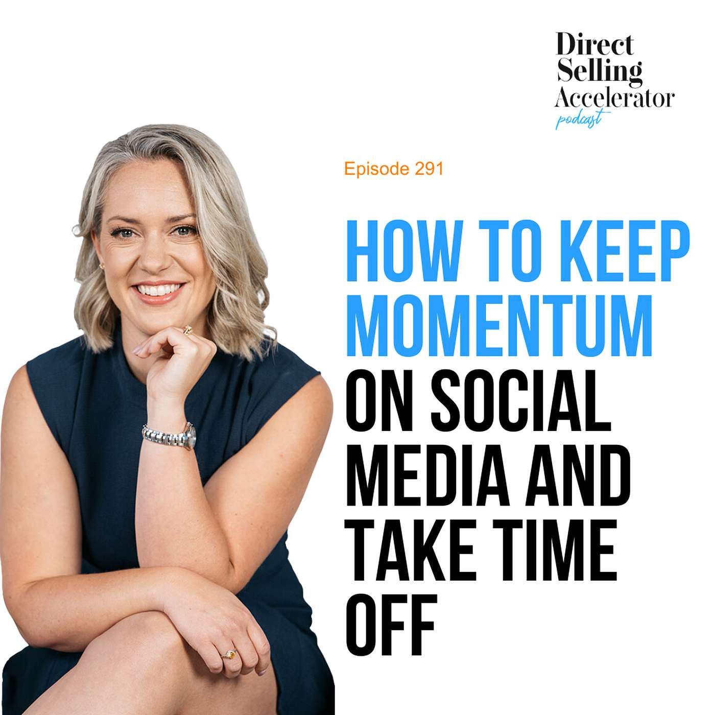 EP 291: How to keep momentum on social media AND take time off episode artwork