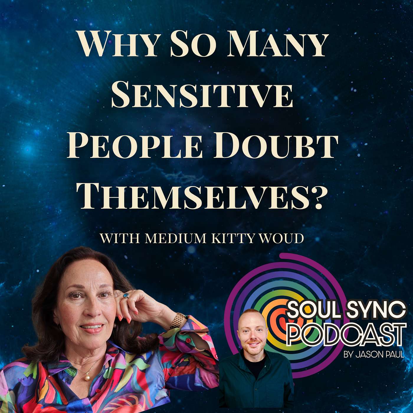 Why Do So Many Sensitive People Doubt Themselves? — With Kitty Woud episode artwork