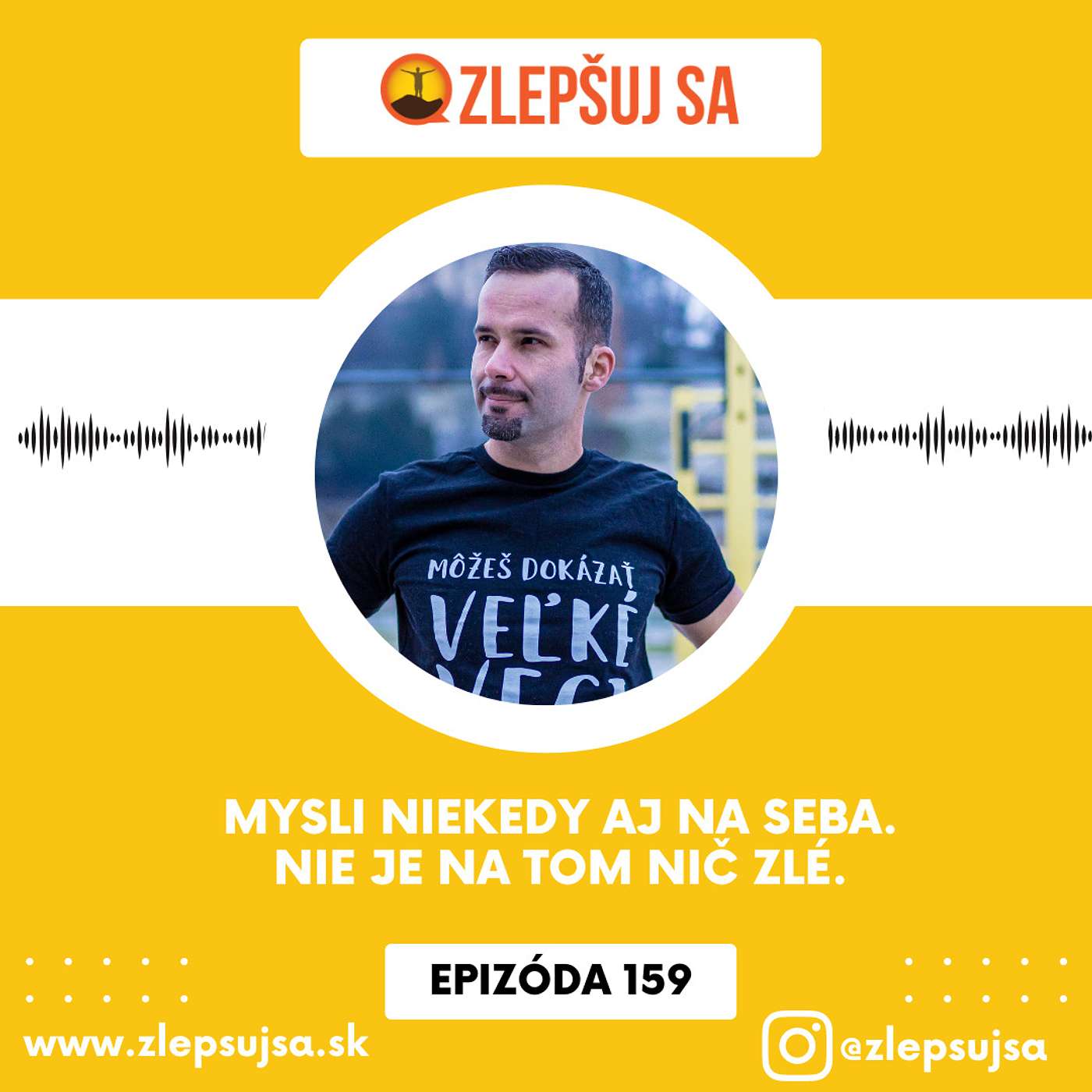 159. Mysli niekedy aj na seba. Nie je na tom nič zlé. episode artwork