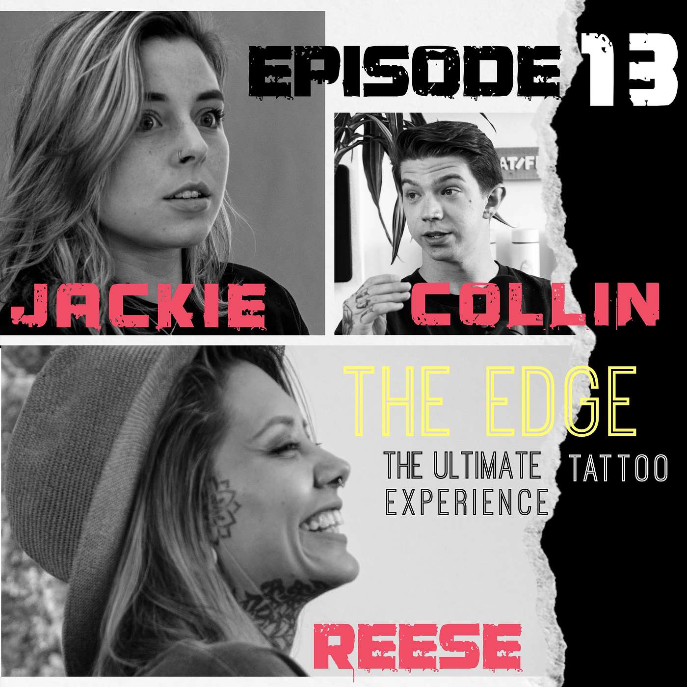 Episode 13 | The Edge Tattoo Experience