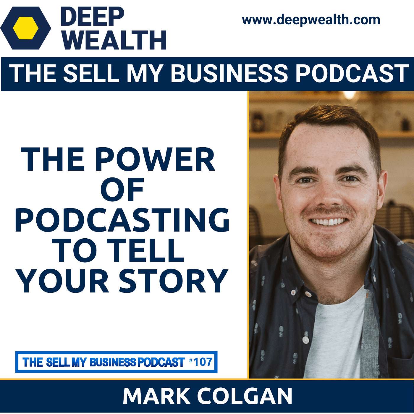 The Deep Wealth Podcast - Unlock Your Deep Wealth—In Business and Life