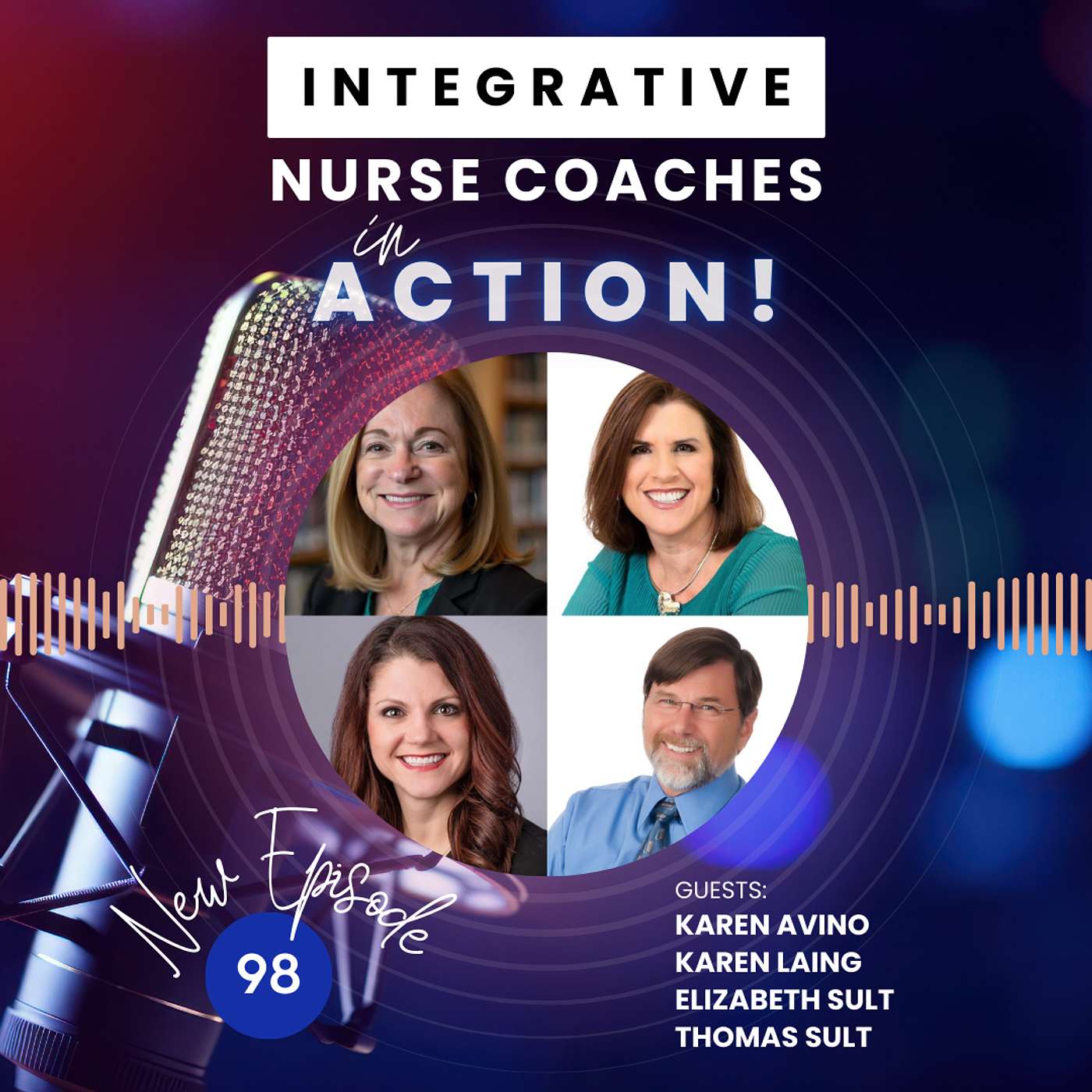 Nursing's Future: Integrating Coaching, Lifestyle, and Functional Care: Karen Avino, Karen Laing, Elizabeth Sult, and Thomas Sult