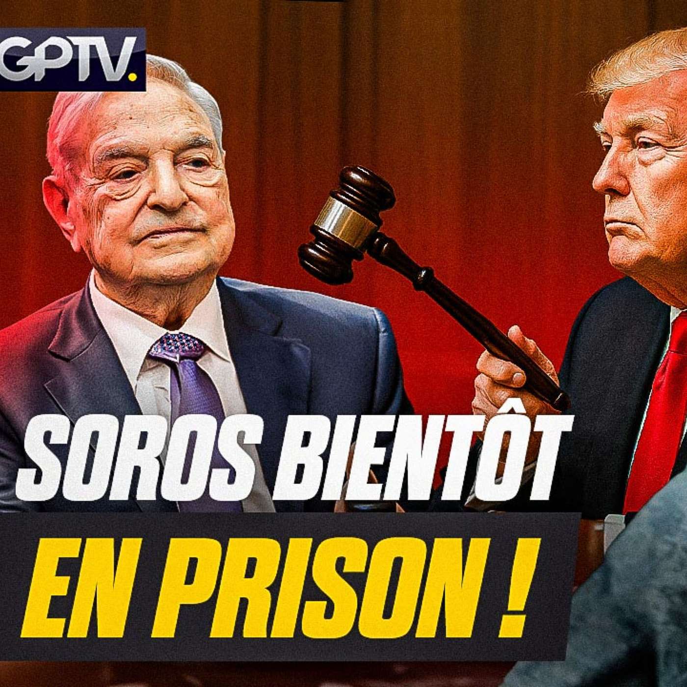 EXPLOSIF : DONALD TRUMP VEUT METTRE LA FAMILLE SOROS EN PRISON ! | GPTV