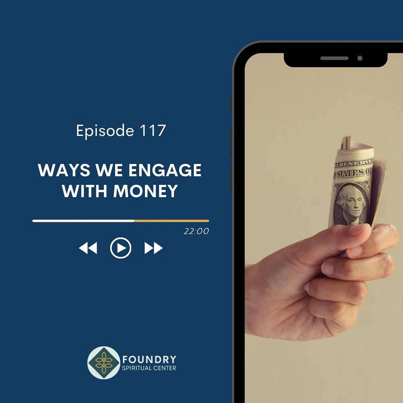 Ep 117  Ways We Engage with Money