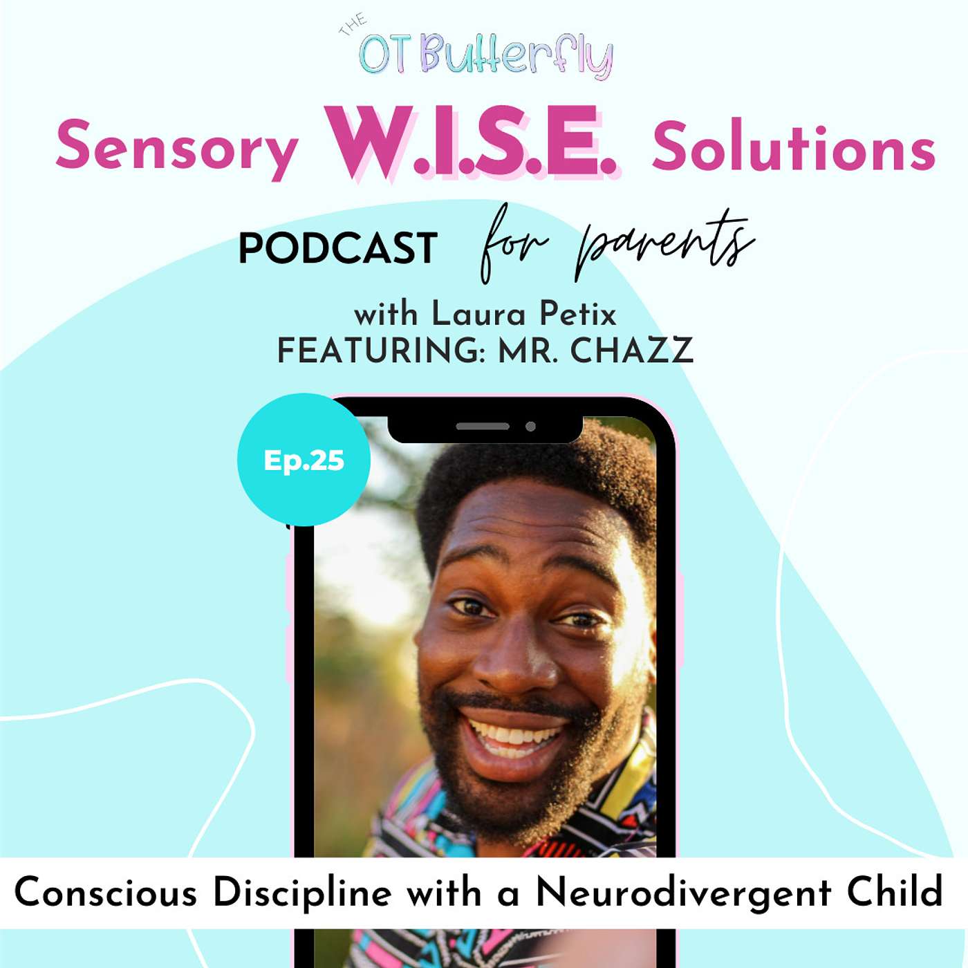 Sensory W.I.S.E. Solutions Podcast for Parents