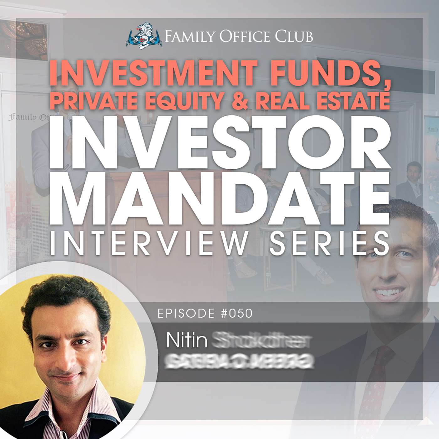 Investment Funds, Private Equity & Real Estate - Investor Mandate Interview