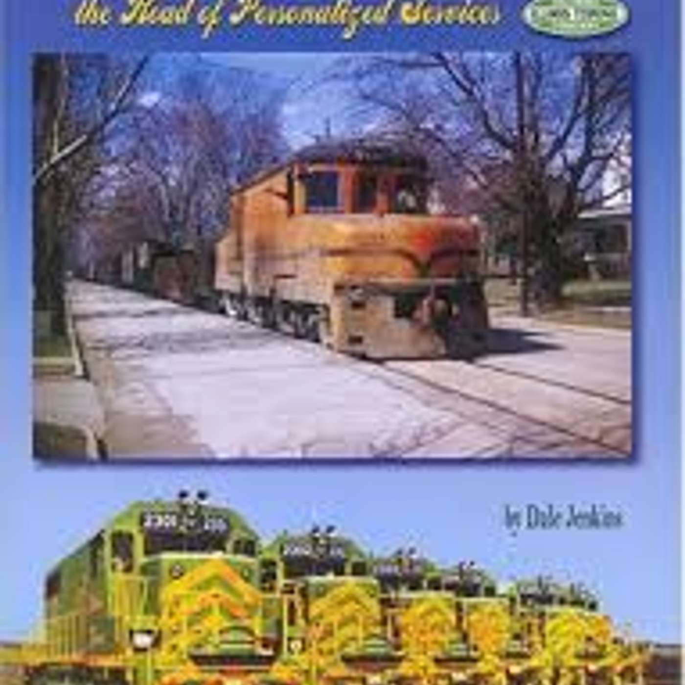 "The Illinois Terminal Railroad: The Road of Personalized Services" by Dale Jenkins episode artwork