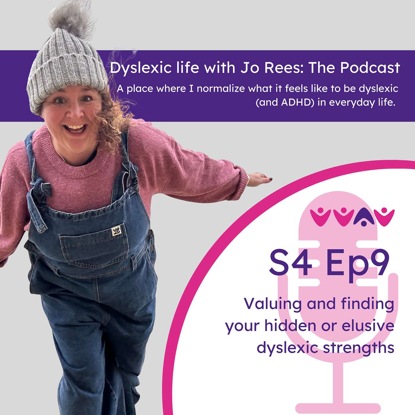 S4 E9 - valuing and finding your hidden or elusive dyslexic strengths