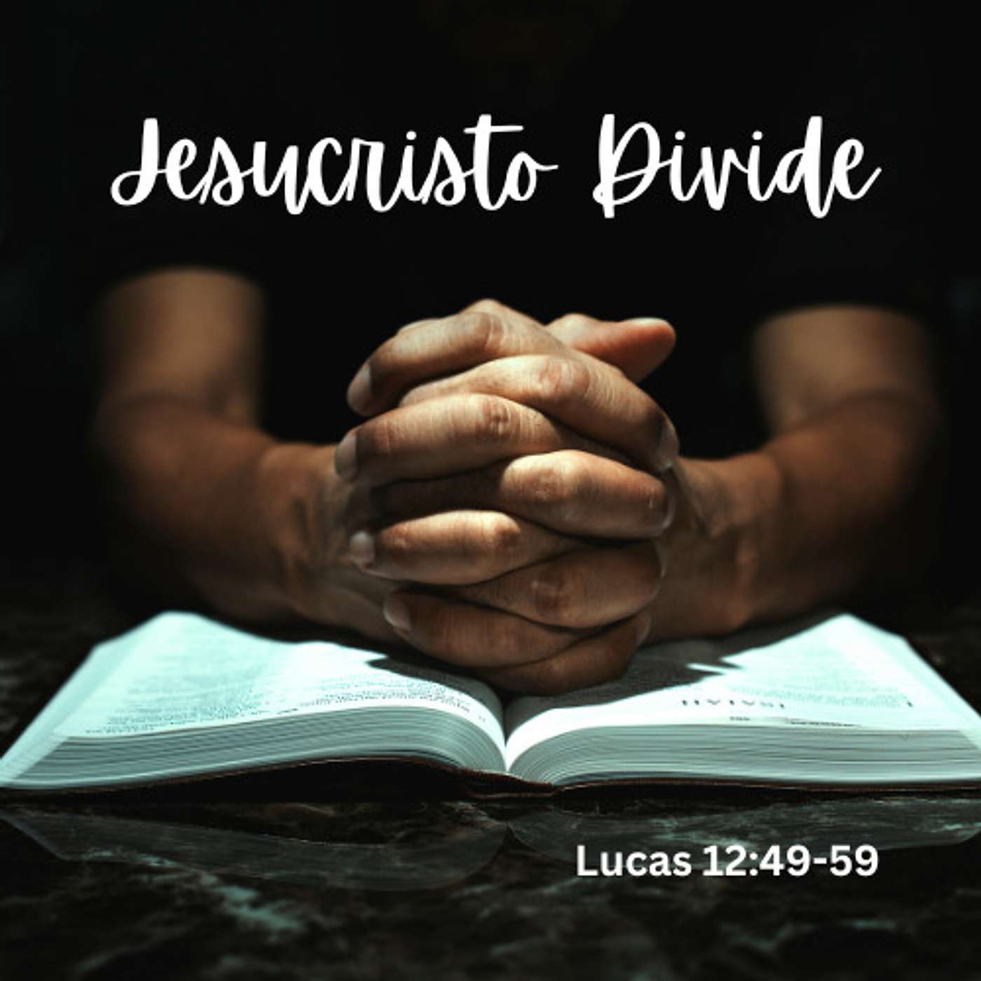 Jesuscristo Divide