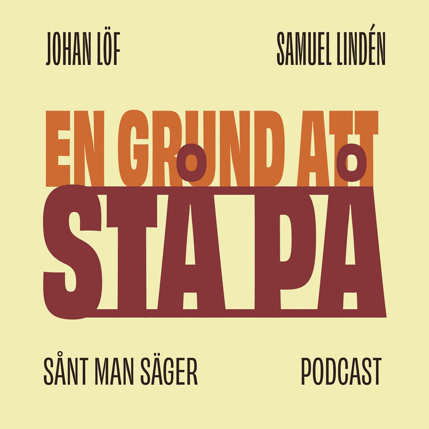 En grund att stå på