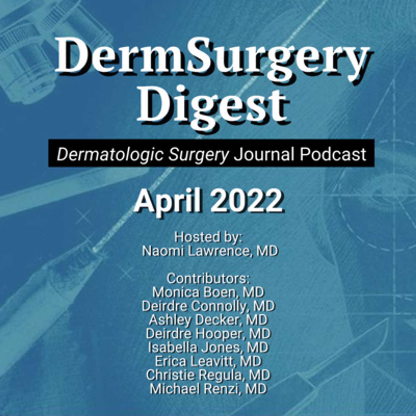 DermSurgery Digest