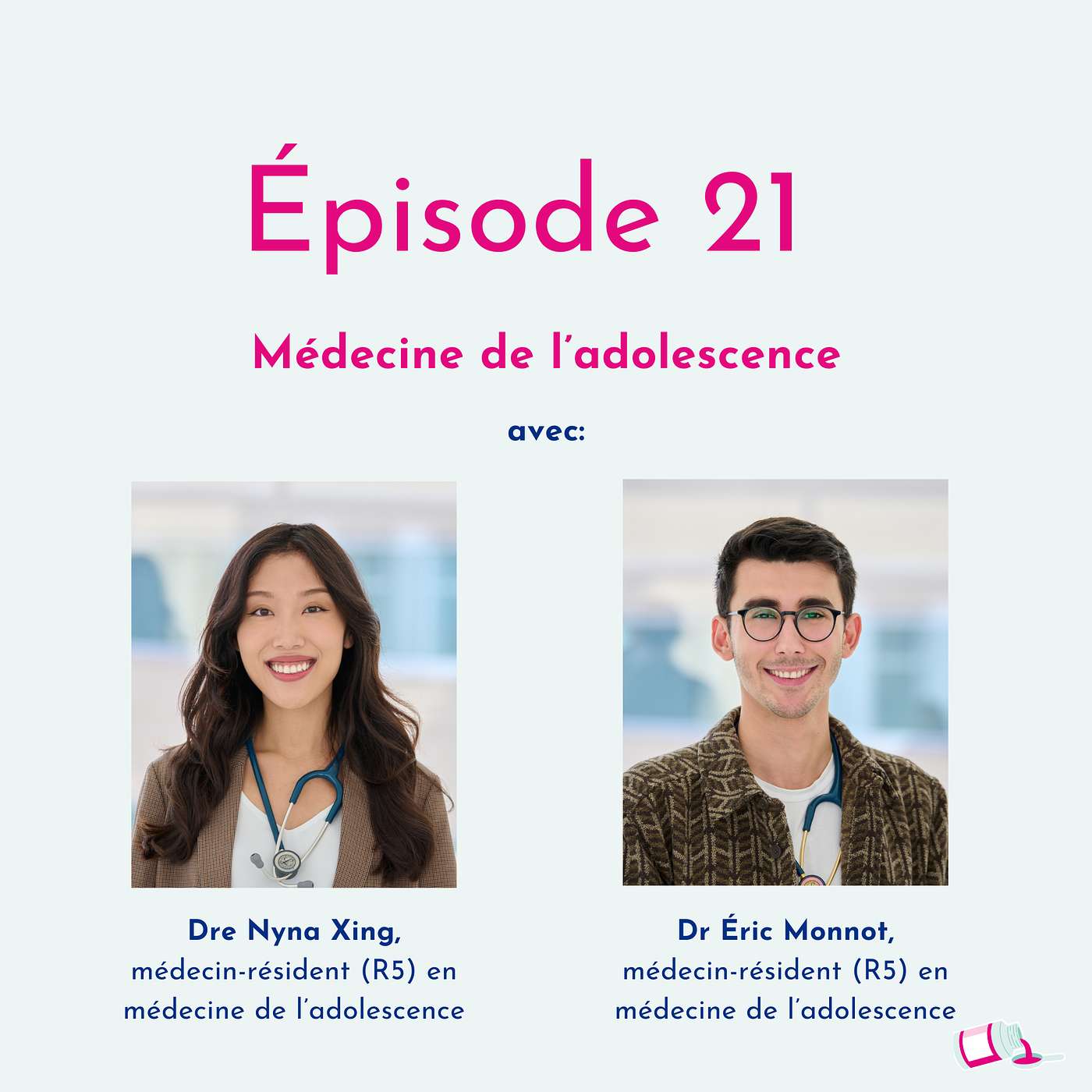 Épisode 21 | Médecine de l'adolescence