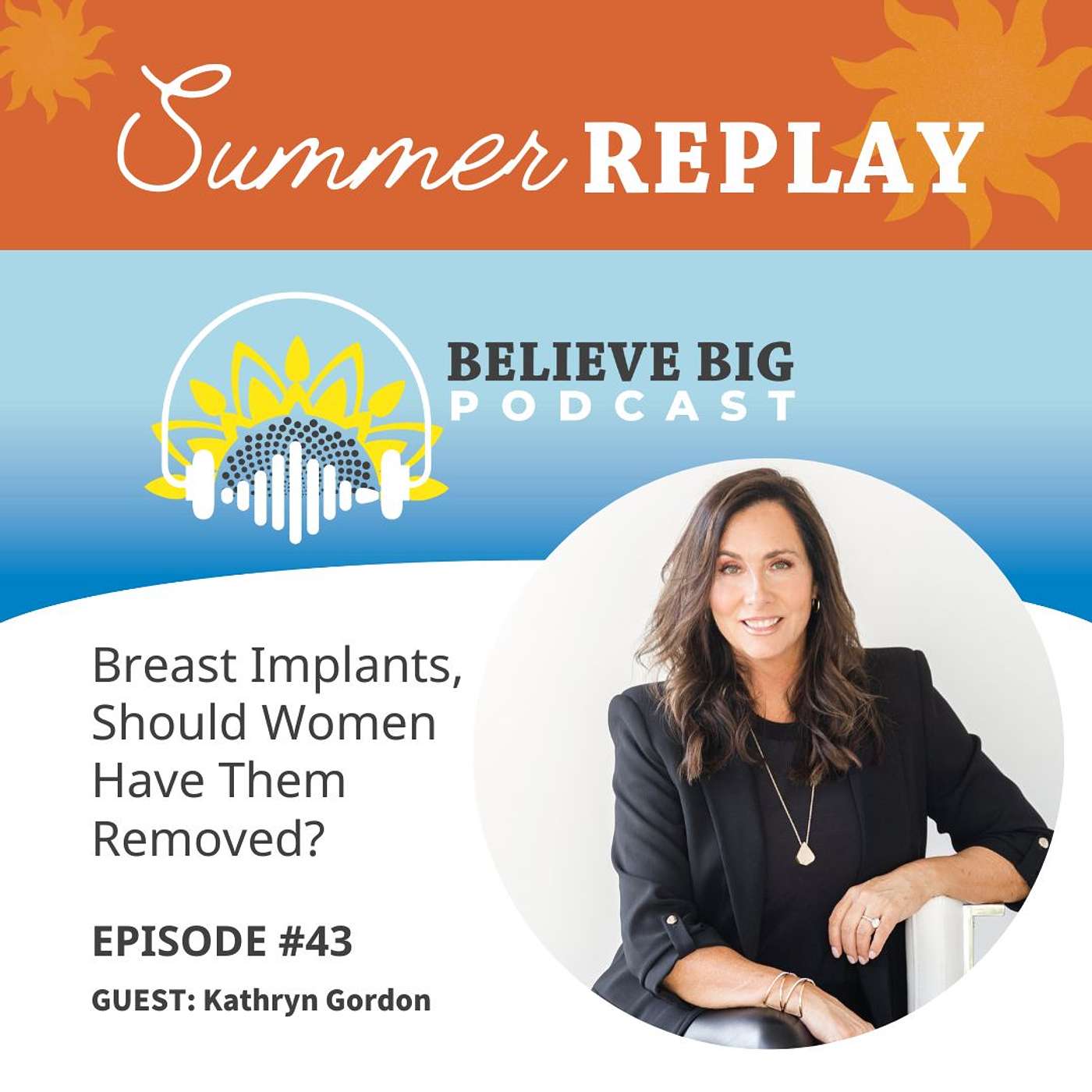 Believe Big Podcast